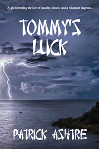 Tommy's Luck by Patrick Ashtre