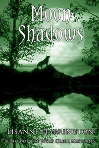 Moon Shadows by Lisanne Harrington