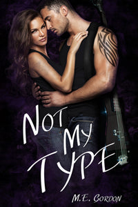 Not My Type by M. E. Gordon