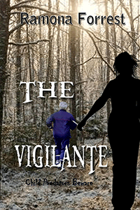 The Vigilante by Ramona Forrest