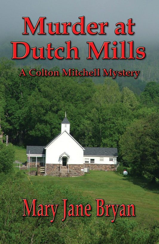 Murder at Dutch Mills by Mary Jane Bryan