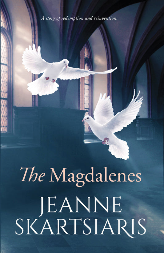 The Magdalenes by Jeanne Skartsiaris