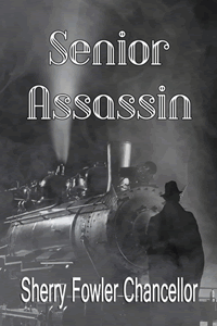 Senior Assassin by Sherry Chancellor Fowler