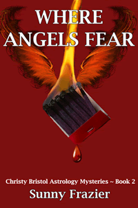 Where Angels Fear by Sunny Frazier