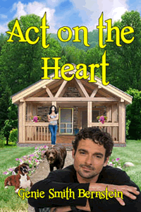 Act on the Heart by Genie Smith Bernstein