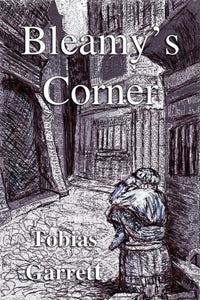 Bleamy's Corner by Tobias Garrett