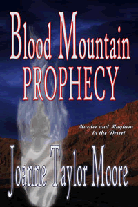 Blood Mountain Prophecy by Joanne Taylor Moore