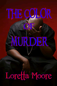 The Color of Murder by Loretta Moore