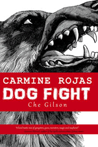 Carmine Rojas: Dog Fight by Che Gilson