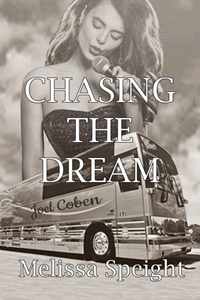 Chasing the Dream by Melissa Speight