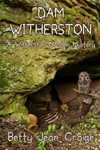 Dam Witherston by Betty Jean Craige