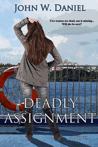 Deadly Assignment by John W. Daniel