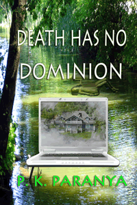 Death Has No Dominion by Pinkie Paranya