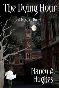 The Dying Hour by Nancy Hughes