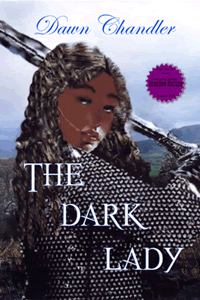 The Dark Lady by Dawn Chandler