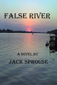 False River by Jack Sprouse