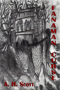 Fanaman Curse by A H Scott