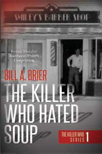 The Killer Who Hated Soup by Bill A. Brier