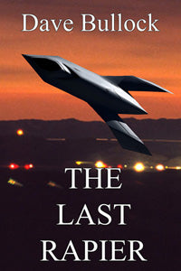 The Last Rapier by Dave Bullock
