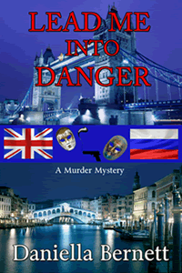 Lead Me into Danger by Daniella Bernett