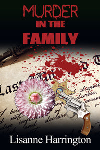 Muder in the Family by Lisanne Harrington