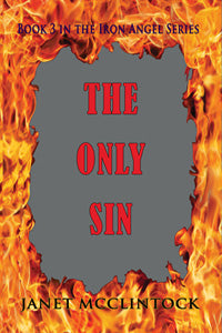 The Only Sin by Janet McClintock