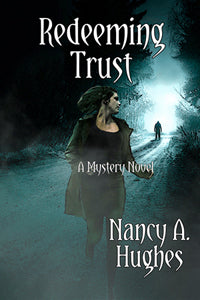 Redeeming Trust by Nancy A. Hughes
