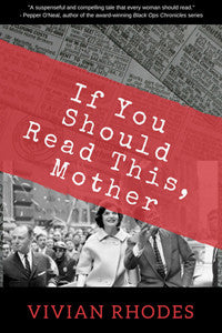 If You Should Read This, Mother by Vivian Rhodes