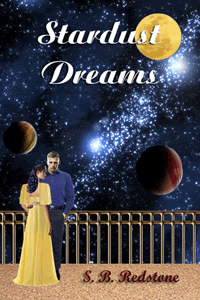 Stardust Dreams by S B Redstone