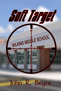 Soft Target by John R Beyer