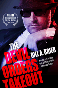 The Devil Orders Takeout by Bill A. Brier